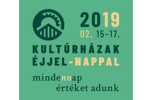 Kultúrházak éjjel-nappal