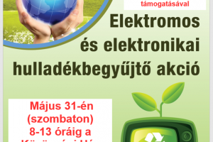 Elektromos- és elektronikai hulladékbegyűjtési akció Elektromos- és elektronikai hulladékbegyűjtési akció