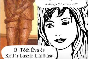 Galéria B. Tóth Éva és Kollár László kiállítása